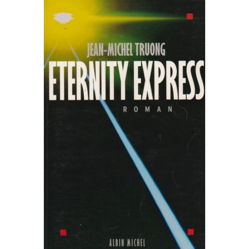 Eternity Express  Jean Michel Truong
